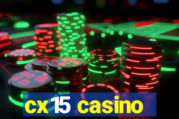 cx15 casino